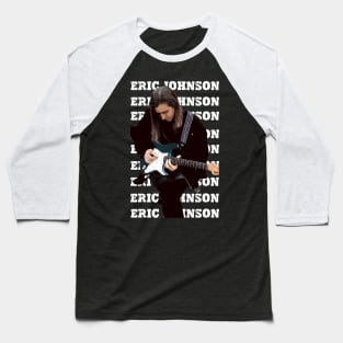 Eric Johnson Guitar 2 Baseball T-Shirt